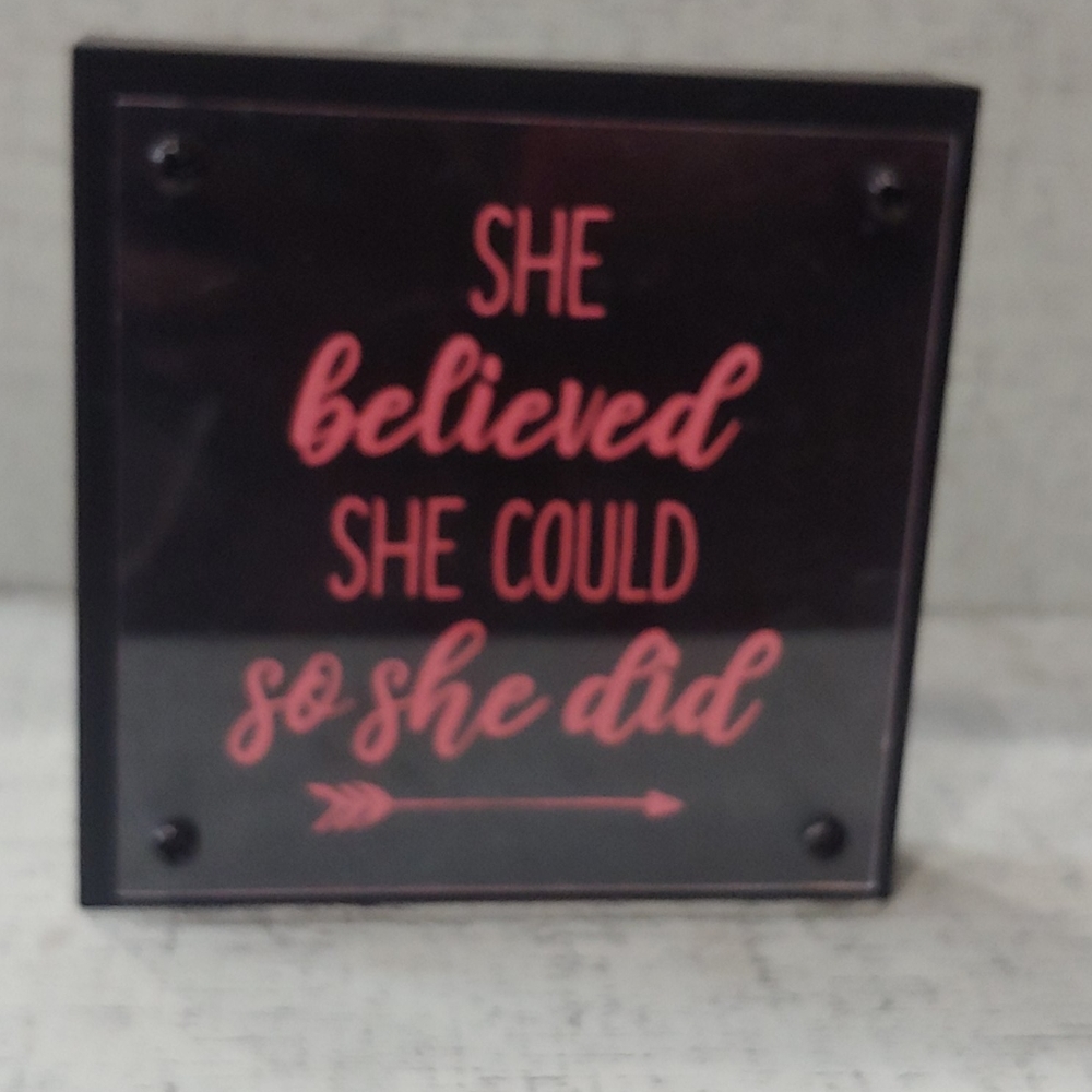 Home Decor She believed she could so she did